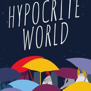 The hypocrite world