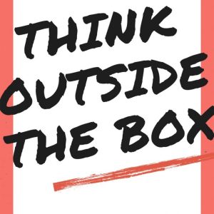 Think outside the box